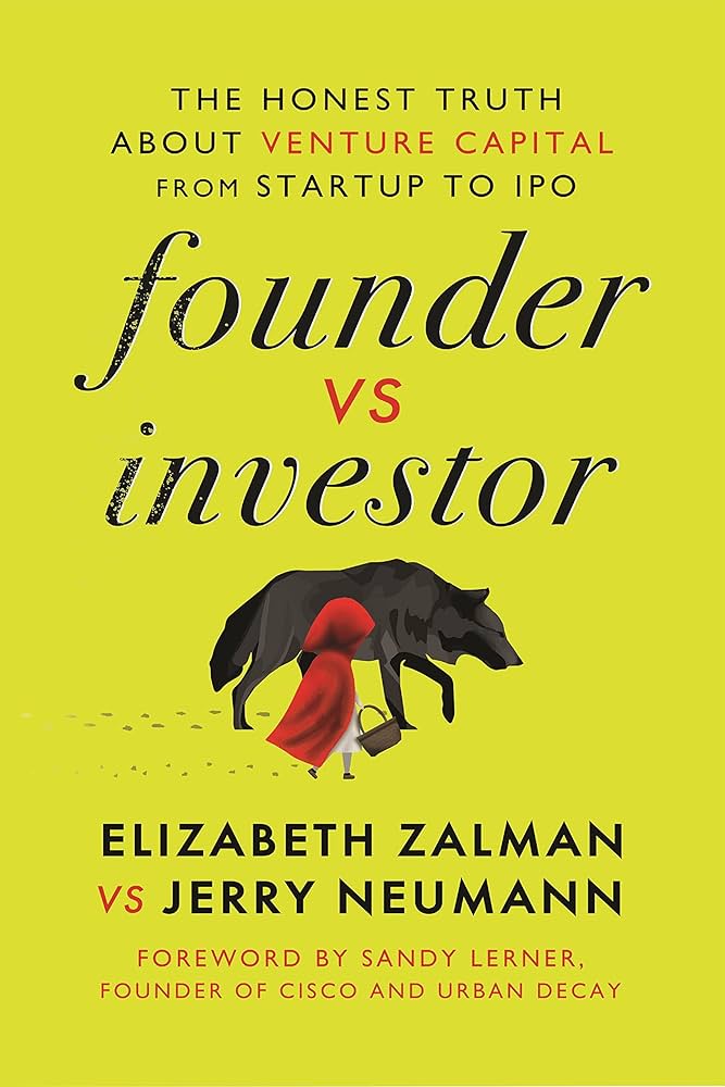 Founder vs Investor by Elizabeth Zalman