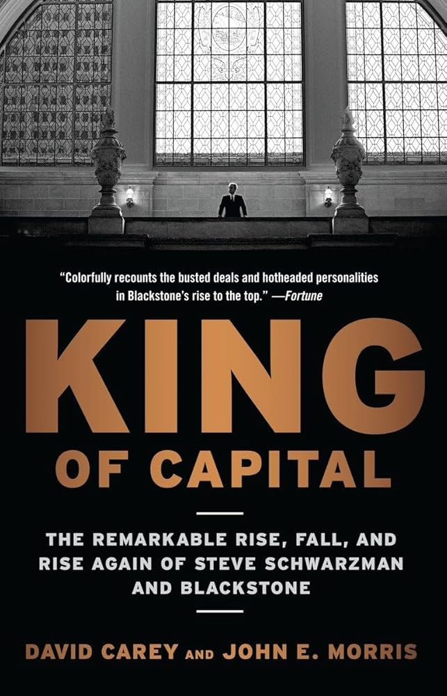 King of Capital by David Carey & John E. Morris