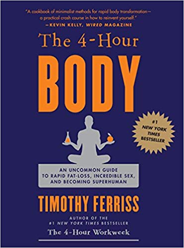 The 4 Hour Body by Tim Ferriss