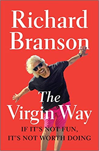 The Virgin Way by Richard Branson